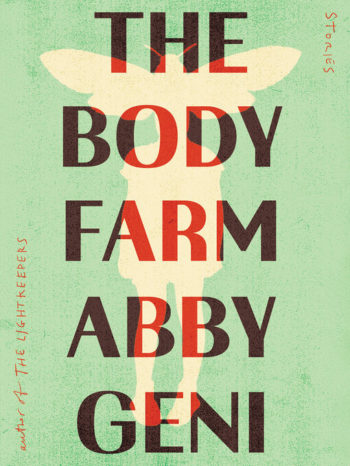 Title details for The Body Farm by Abby Geni - Available